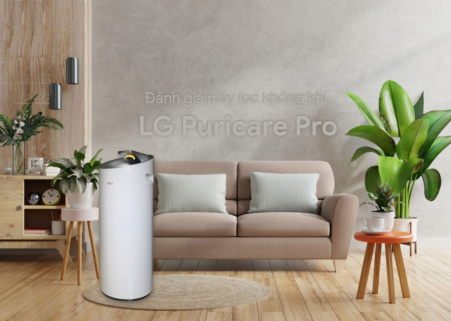 Đánh giá máy lọc không khí LG Puricare Pro: Đẹp, êm, tiện lợi