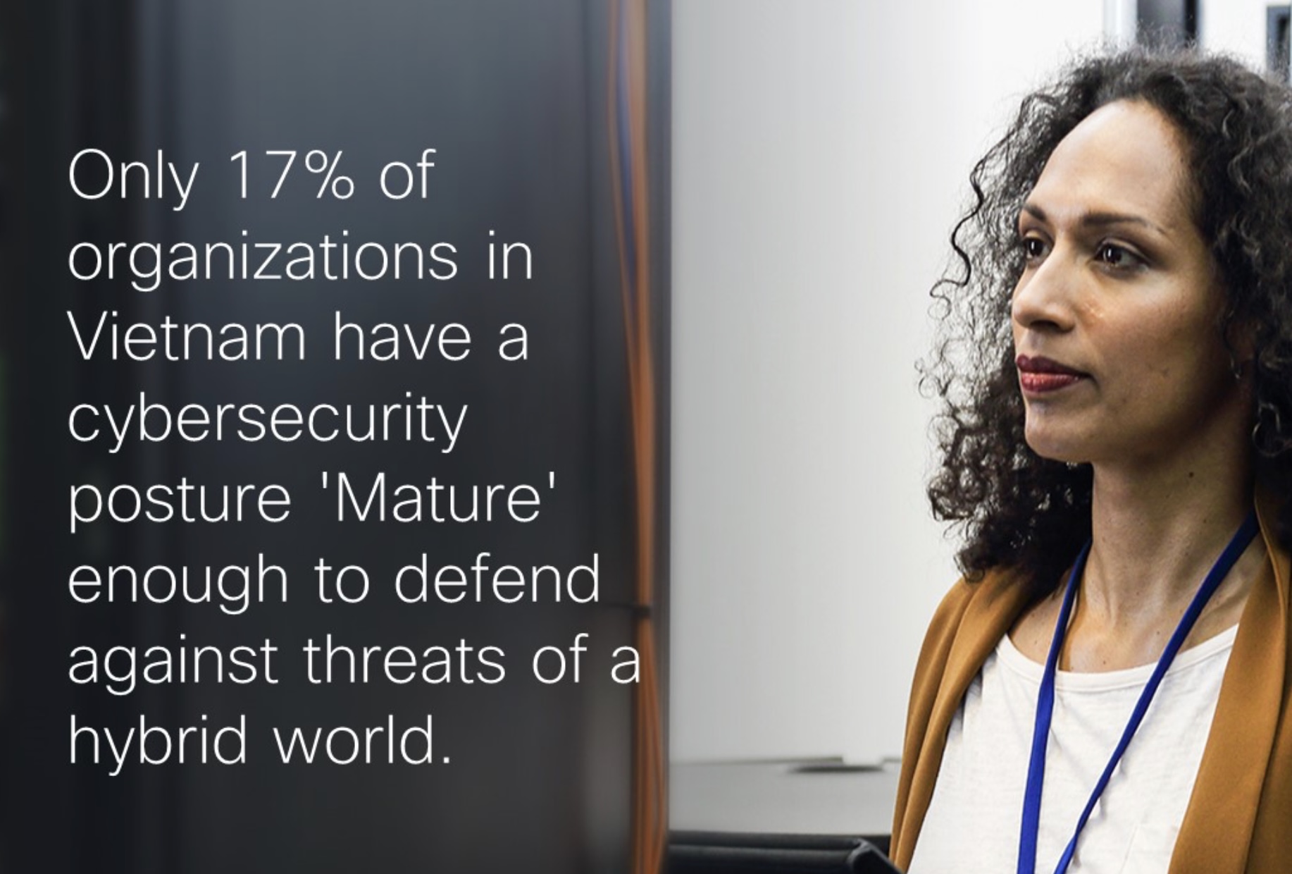 Cisco: Chỉ 17% doanh nghiệp tại Việt Nam quan tâm đe dọa an ninh mạng