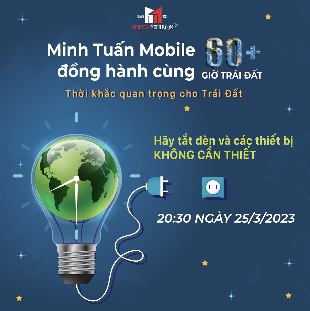 Minh Tuấn Mobile tắt đèn để lan tỏa thông điệp Giờ Trái Đất TechTimes Vietnam Minh Tuấn Mobile tắt đèn để lan tỏa thông điệp Giờ Trái Đất