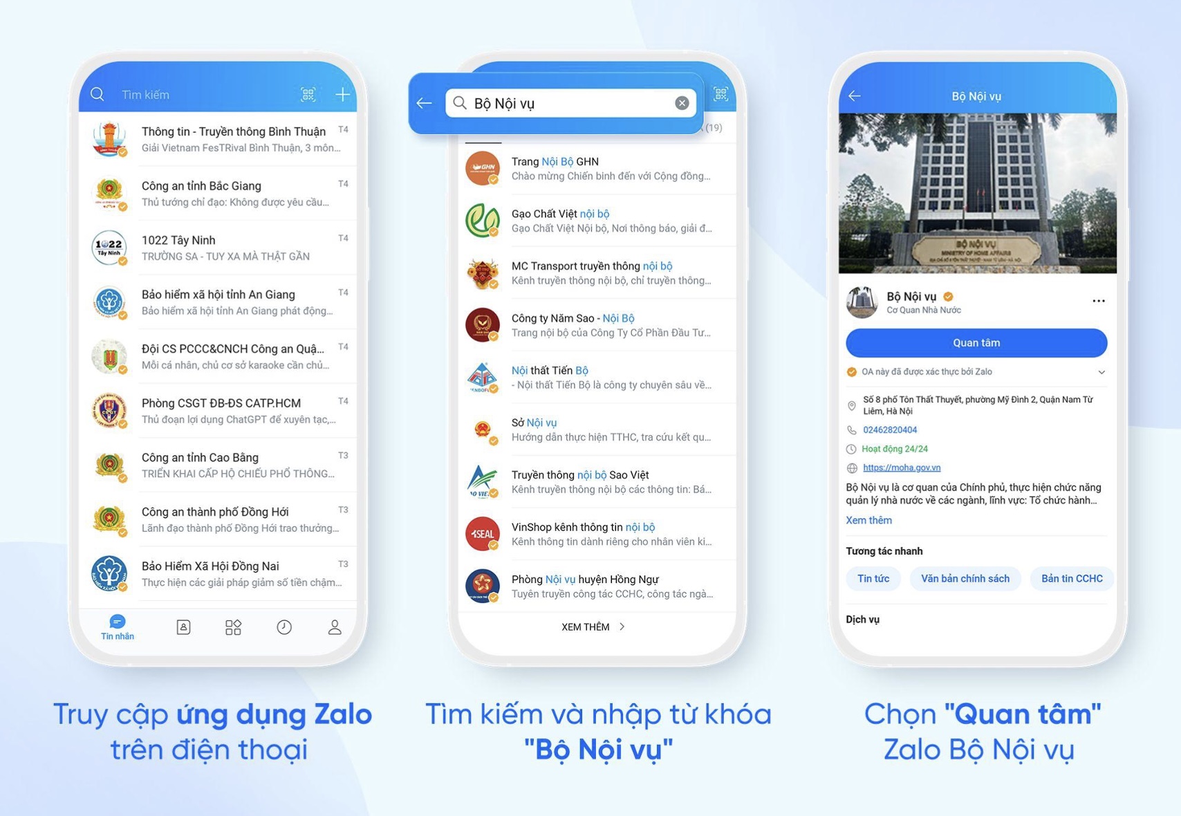 Bộ Nội vụ chính thức ra mắt trang Zalo sau 3 tháng thử nghiệm TechTimes Vietnam Dễ dàng truy cập và nhận thông tin chính thống của Bộ Nội vụ được gửi đi mỗi ngày trên Zalo.