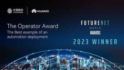 Quá trình hợp tác của China Mobile và Huawei giành được "Giải thưởng Nhà điều hành" tại FutureNet World 2023