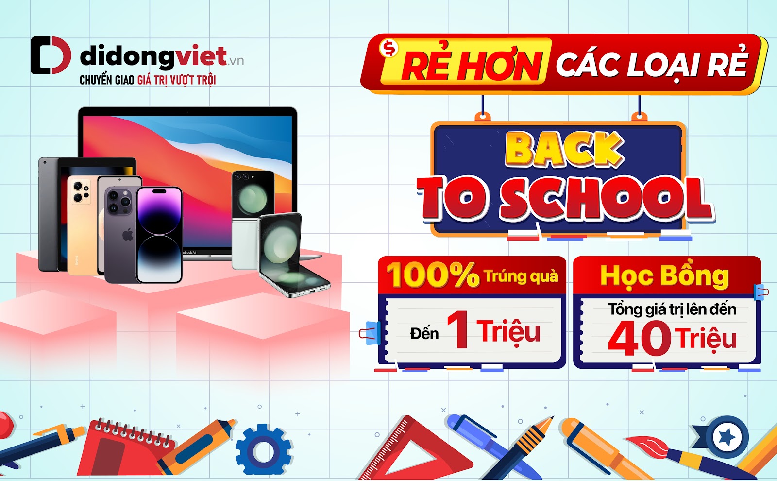 Back to school tại Di Động Việt: 100 trúng quà, tặng học bổng tổng trị giá đến 40 triệu đồng