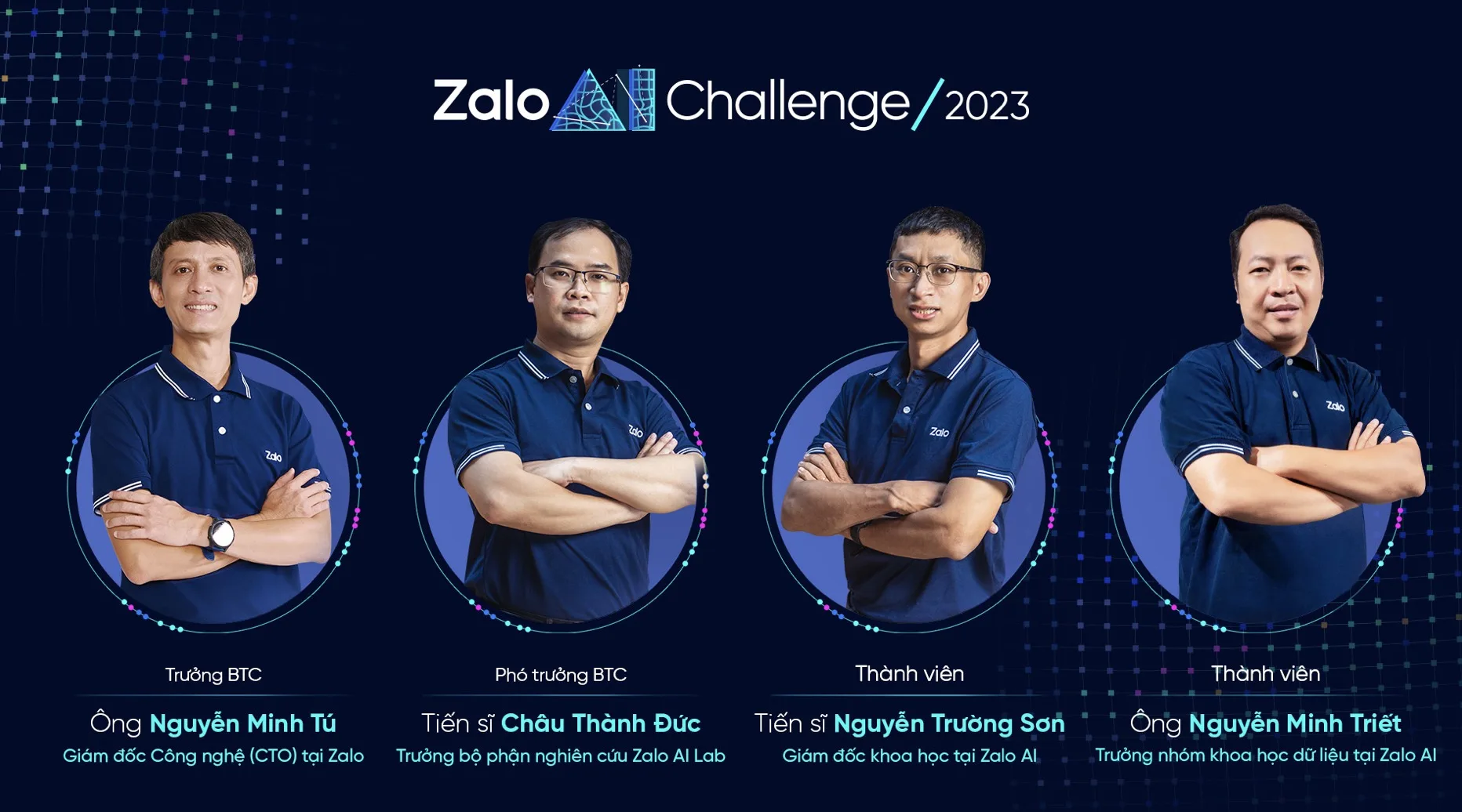 Ban tổ chức là những chuyên gia và nhân sự cao cấp tại Zalo 