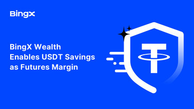 BingX Wealth Enables USDT Savings as Futures Margin (PRNewsfoto/BingX) BingX Wealth Enables USDT Savings as Futures Margin (PRNewsfoto/BingX)
