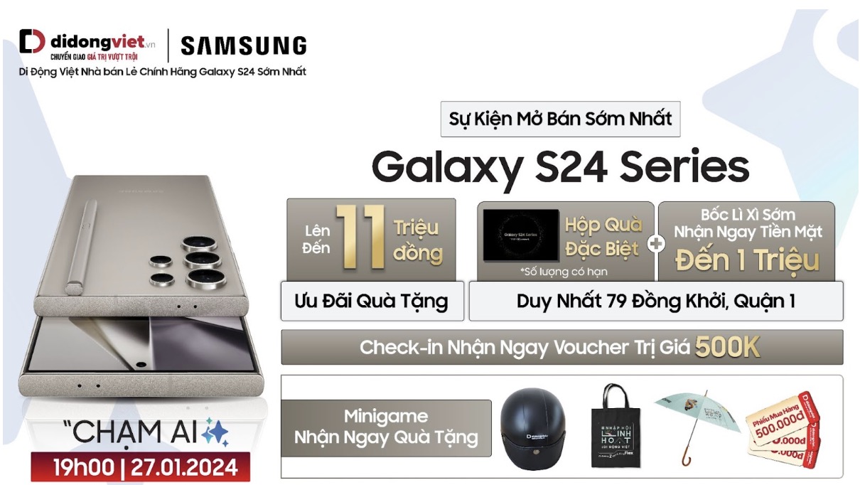 Galaxy S24 series mở bán sớm tại Di Động Việt, giảm giá đến 11 triệu đồng