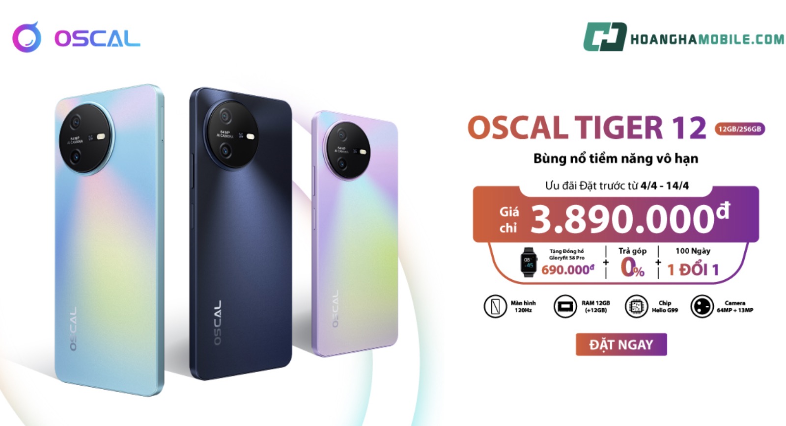 Chương trình ưu đãi đặt trước TIGER 12 tại Hoàng Hà Mobile