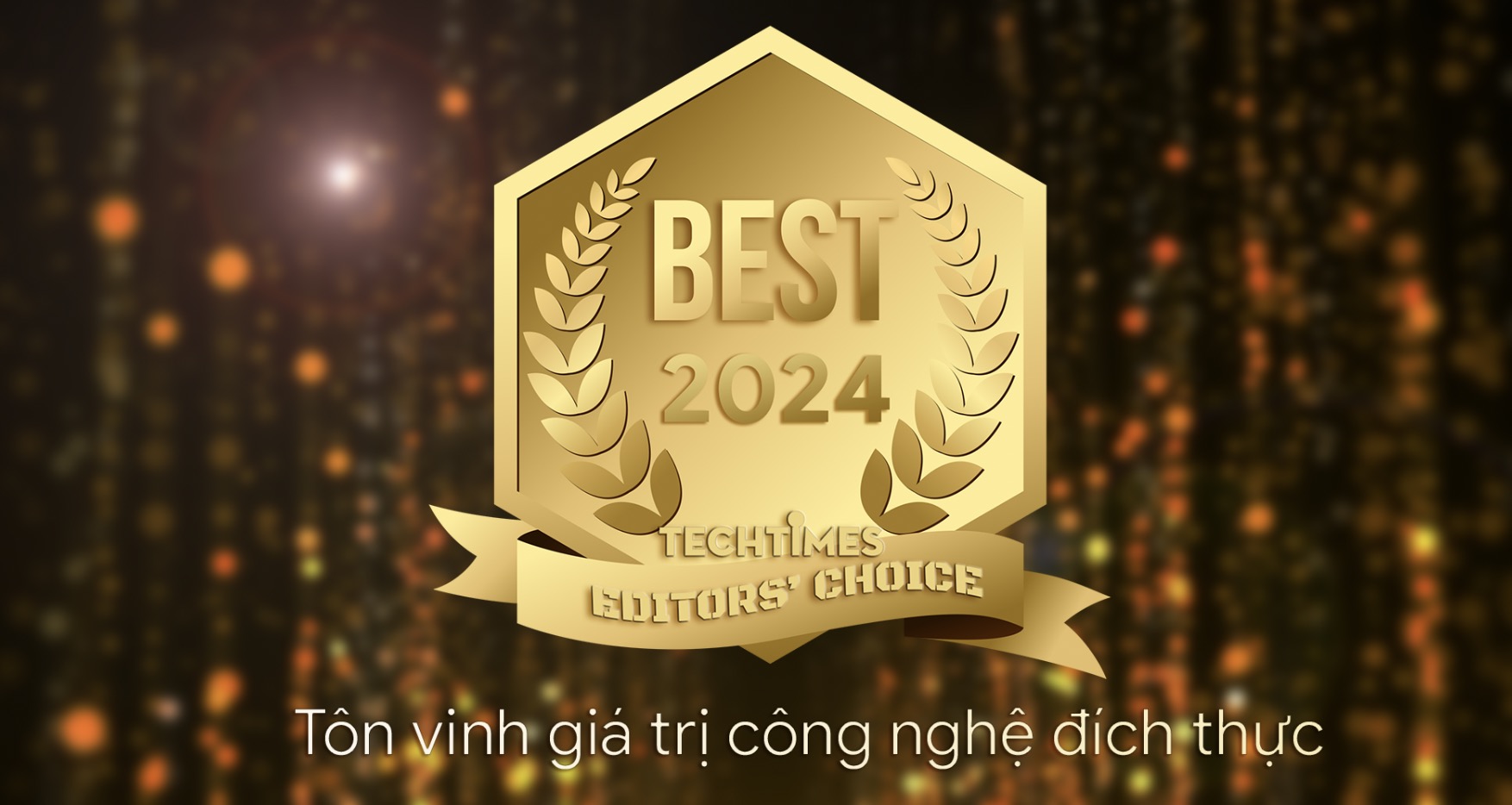 TechTimes Editors' Choice 2024 – Khởi động giải thưởng tôn vinh giá trị công nghệ đích thực