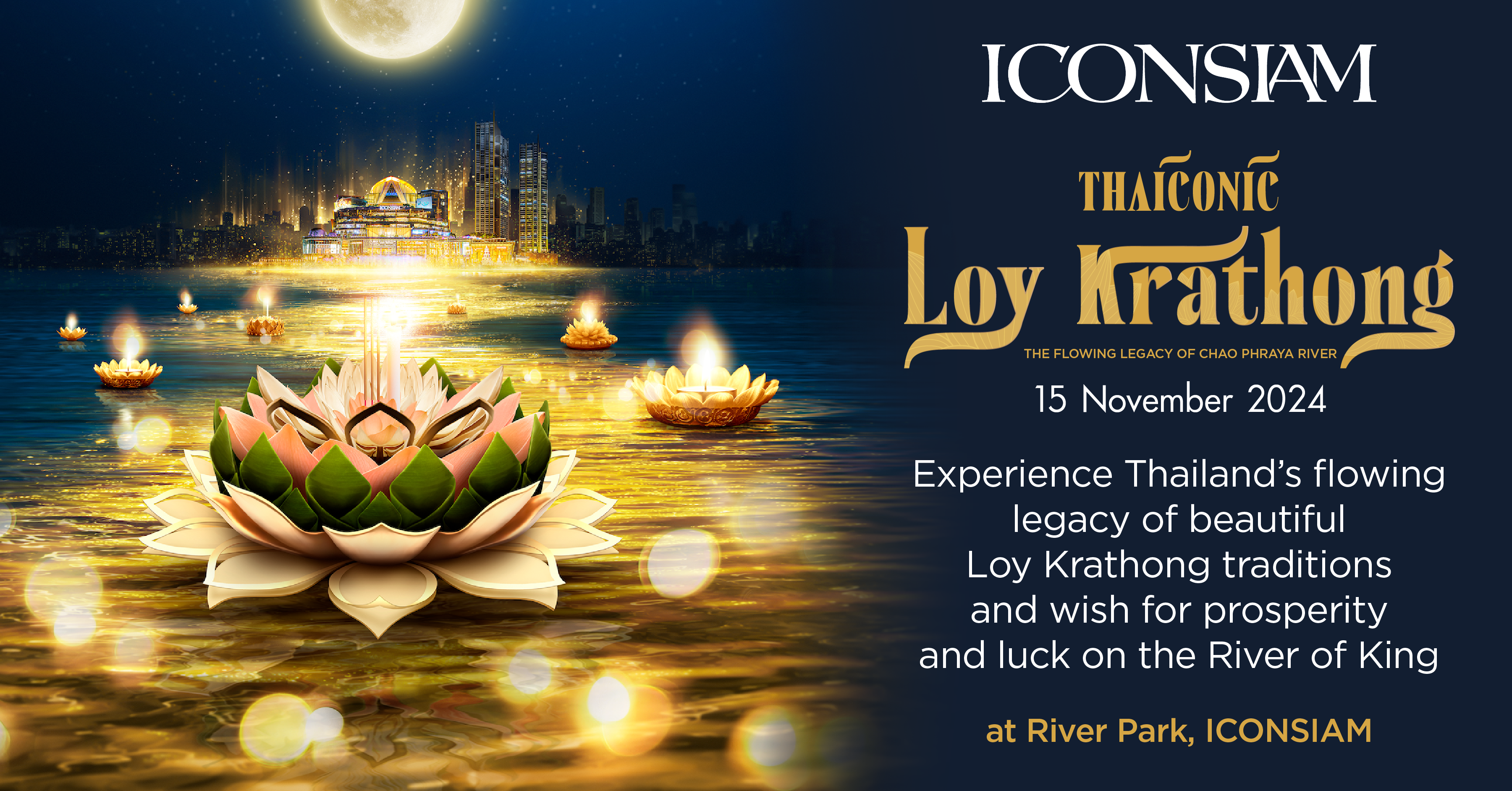 Ngày 15/11, lễ hội thả hoa đăng sẽ được tổ chức tại ICONSIAM (Bangkok) với sự tham gia của Đại sứ quán Việt Nam TechTimes Vietnam ICONSIAM Loy Krathong 2024
