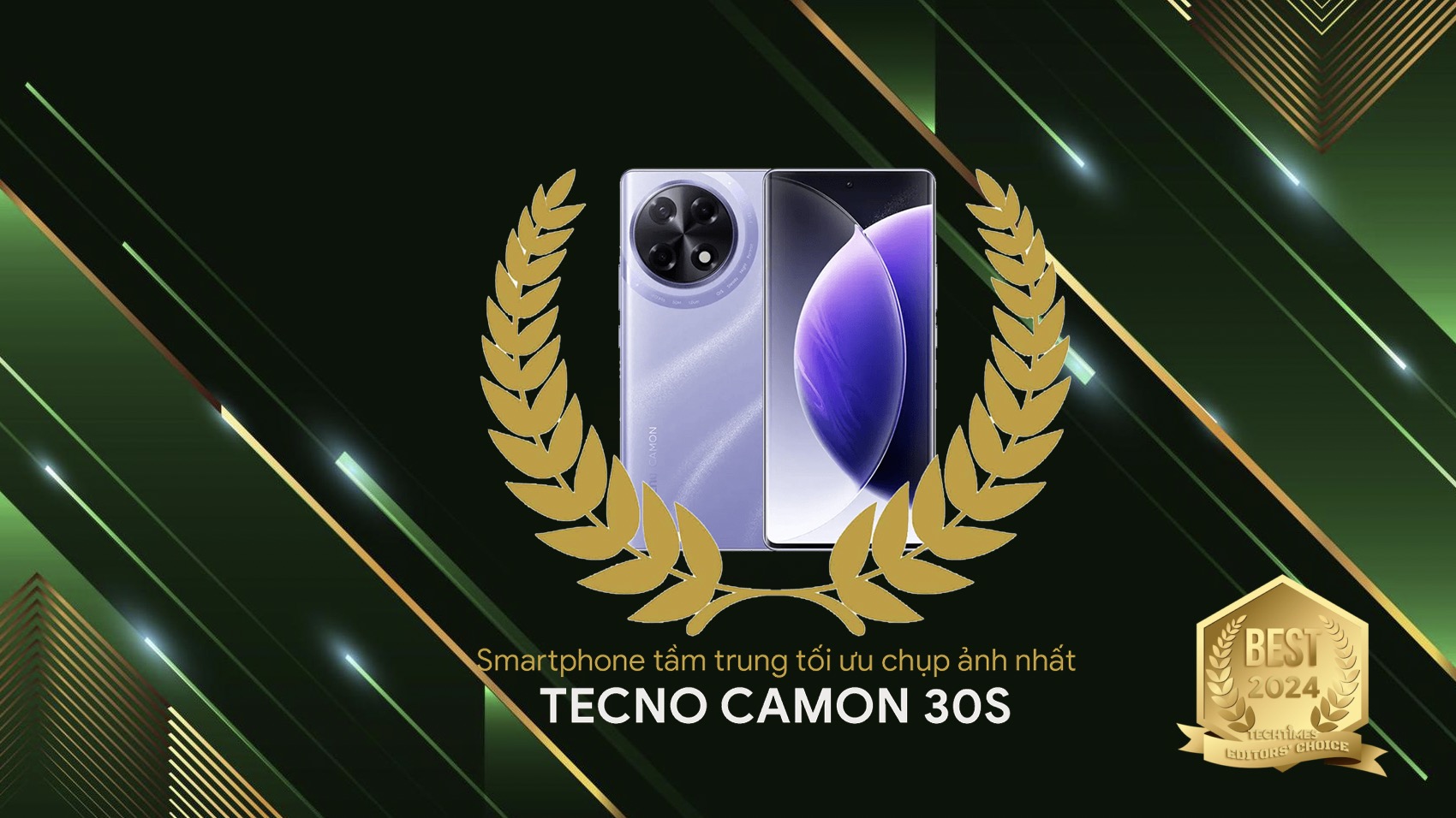 TechTimes Editors' Choice 2024: TECNO Camon 30S - Smartphone tầm trung tối ưu chụp ảnh nhất