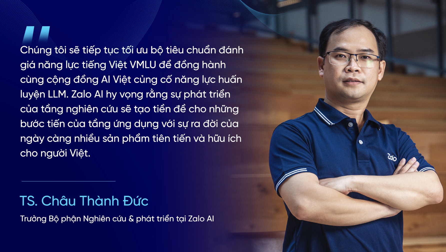 Báo cáo VMLU: Bước tiến trong phát triển mô hình ngôn ngữ lớn tiếng Việt năm 2024 TechTimes Vietnam TS. Châu Thành Đức, đại diện Zalo AI
