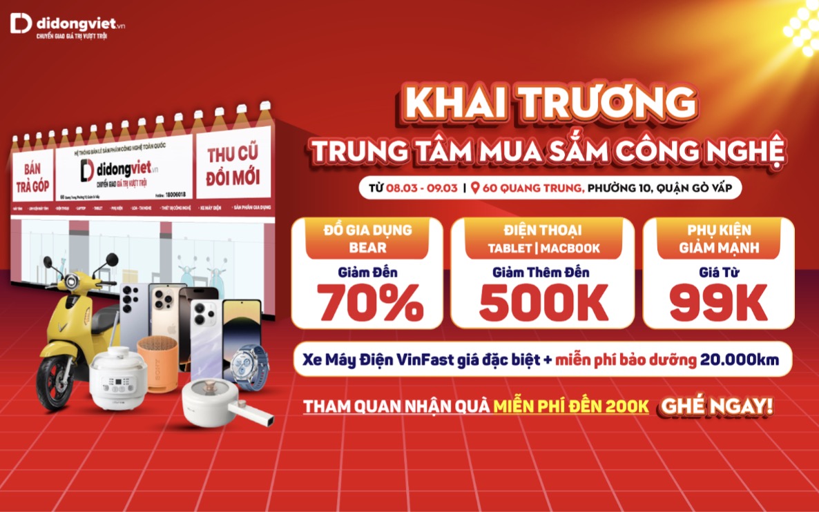 Di Động Việt ra mắt trung tâm mua sắm công nghệ: Ưu đãi hấp dẫn, quà tặng miễn phí