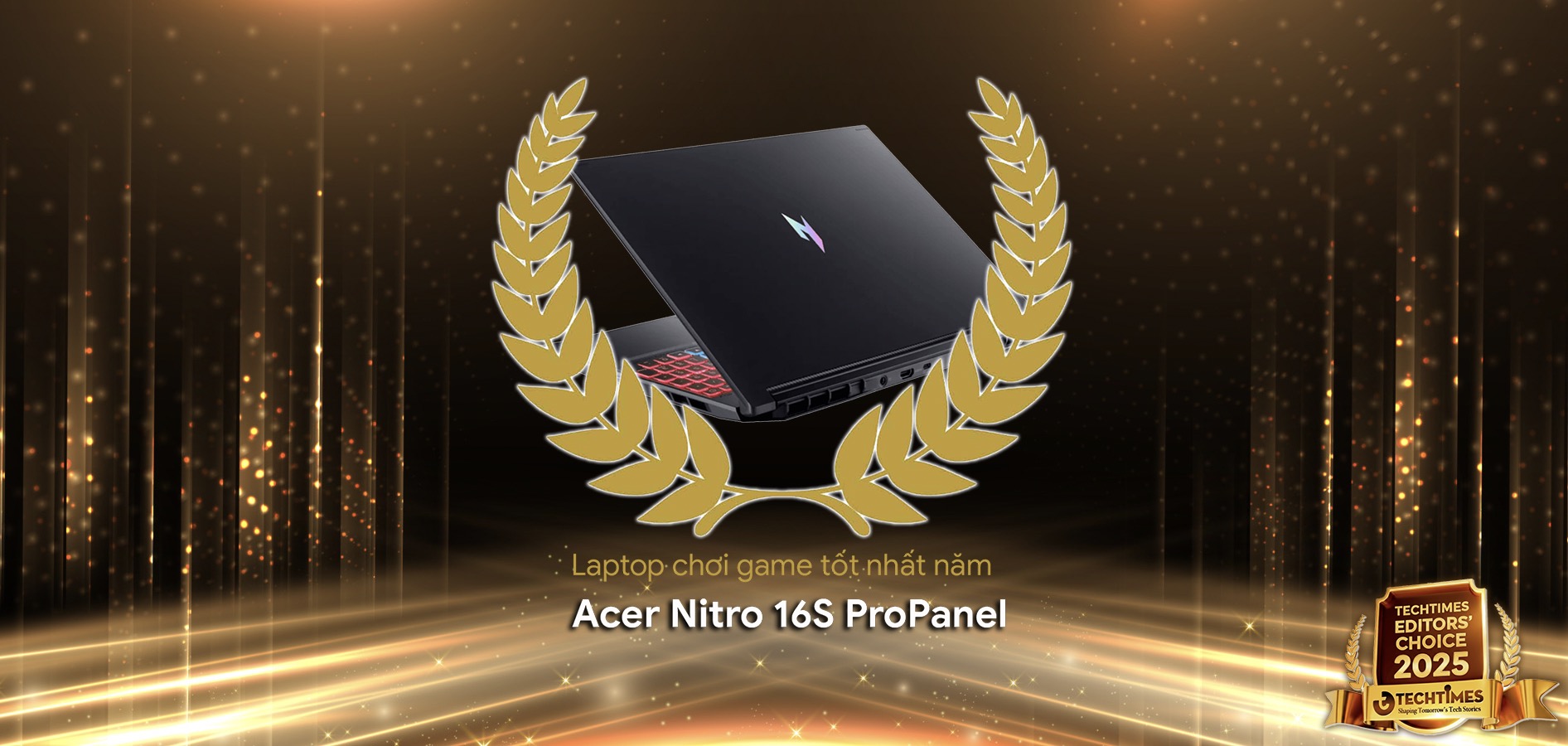 TechTimes Editors’ Choice 2025: Acer Nitro 16S ProPanel – Laptop Chơi Game Tốt Nhất Năm 2025