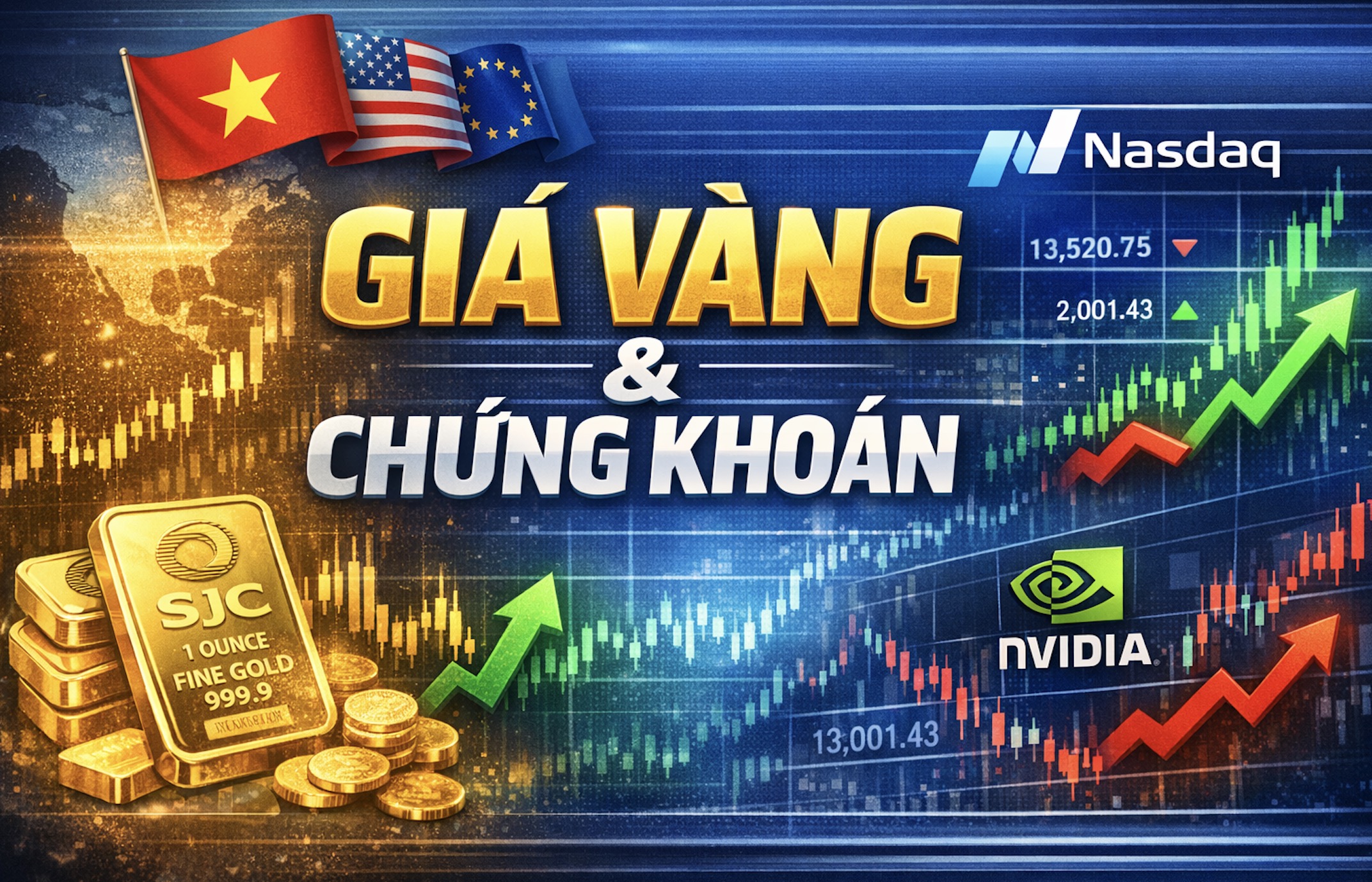 Giá vàng và chứng khoán hôm nay: Diễn biến mới nhất thị trường vàng và chứng khoán tại Việt Nam và thế giới