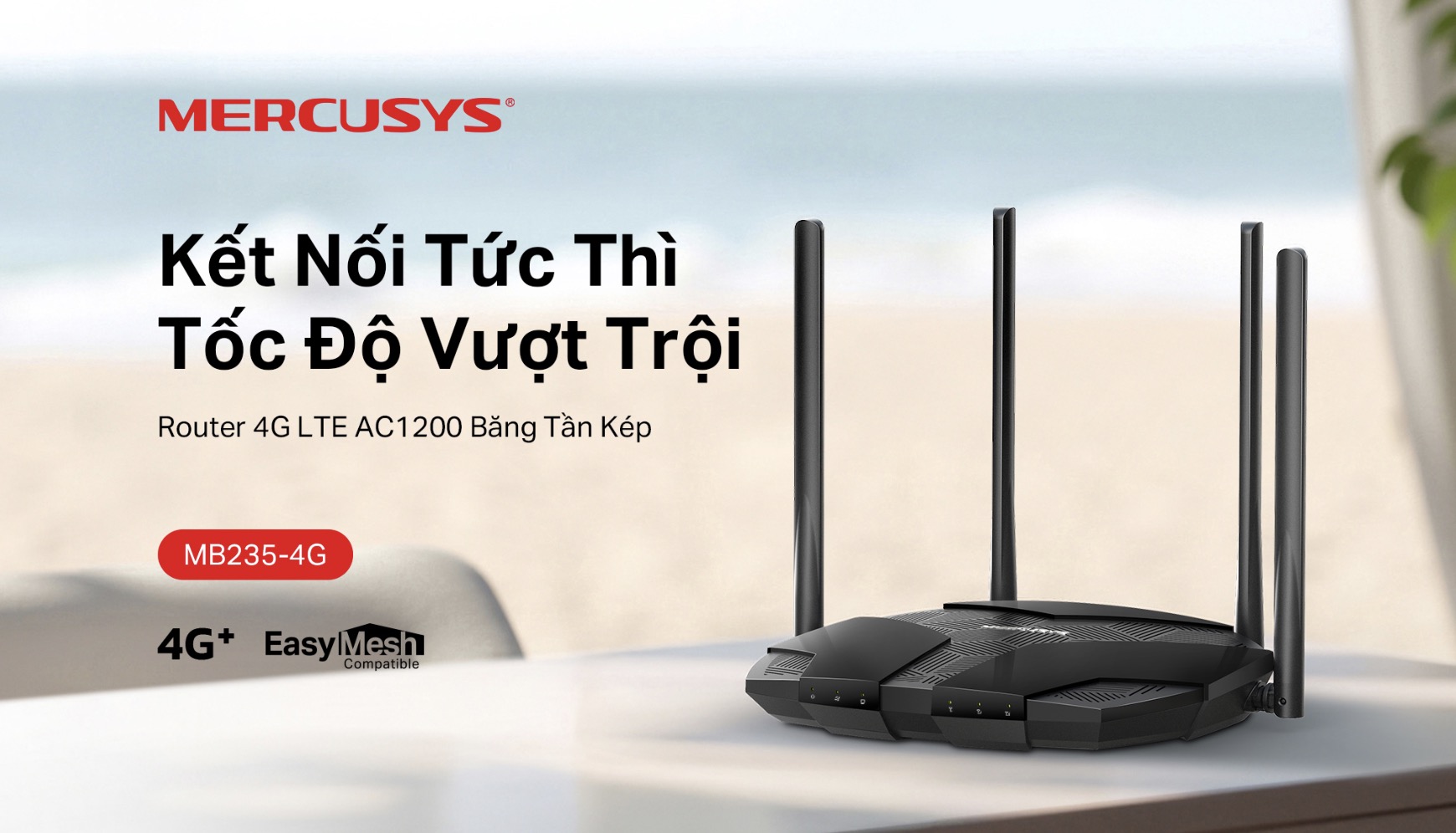 Mercusys: Router 4G+ AC1200 kết nối linh hoạt cho gia đình và văn phòng nhỏ