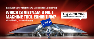 CMES Viet Nam 2026 Trien lam san xuat lon nhat TechTimes Vietnam CMES Việt Nam 2026: Triển lãm sản xuất lớn nhất miền Bắc Việt Nam khai trương vào tháng 8 này