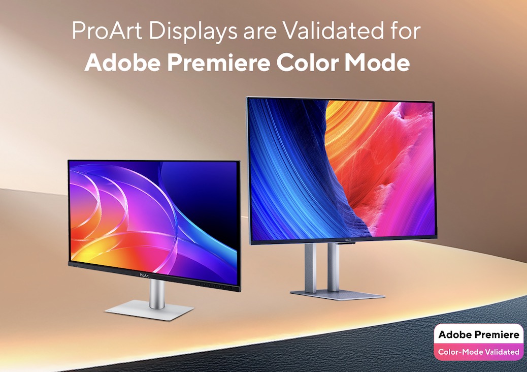 ASUS ProArt được Adobe chứng nhận HDR, nâng tầm màn hình cho giới sáng tạo