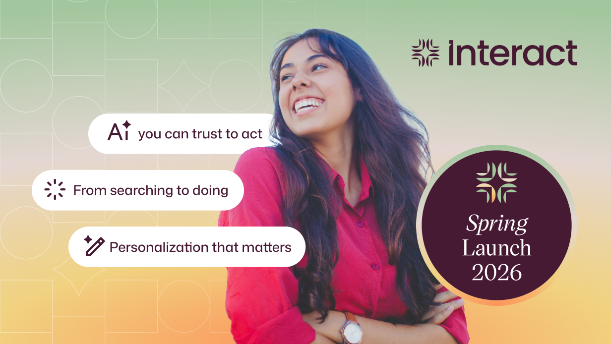 Interact Advances its Agentic AI Vision with Content Moderation, Cross-System Search, and Workday Workflows Interact Advances its Agentic AI Vision with Content Moderation, Cross-System Search, and Workday Workflows