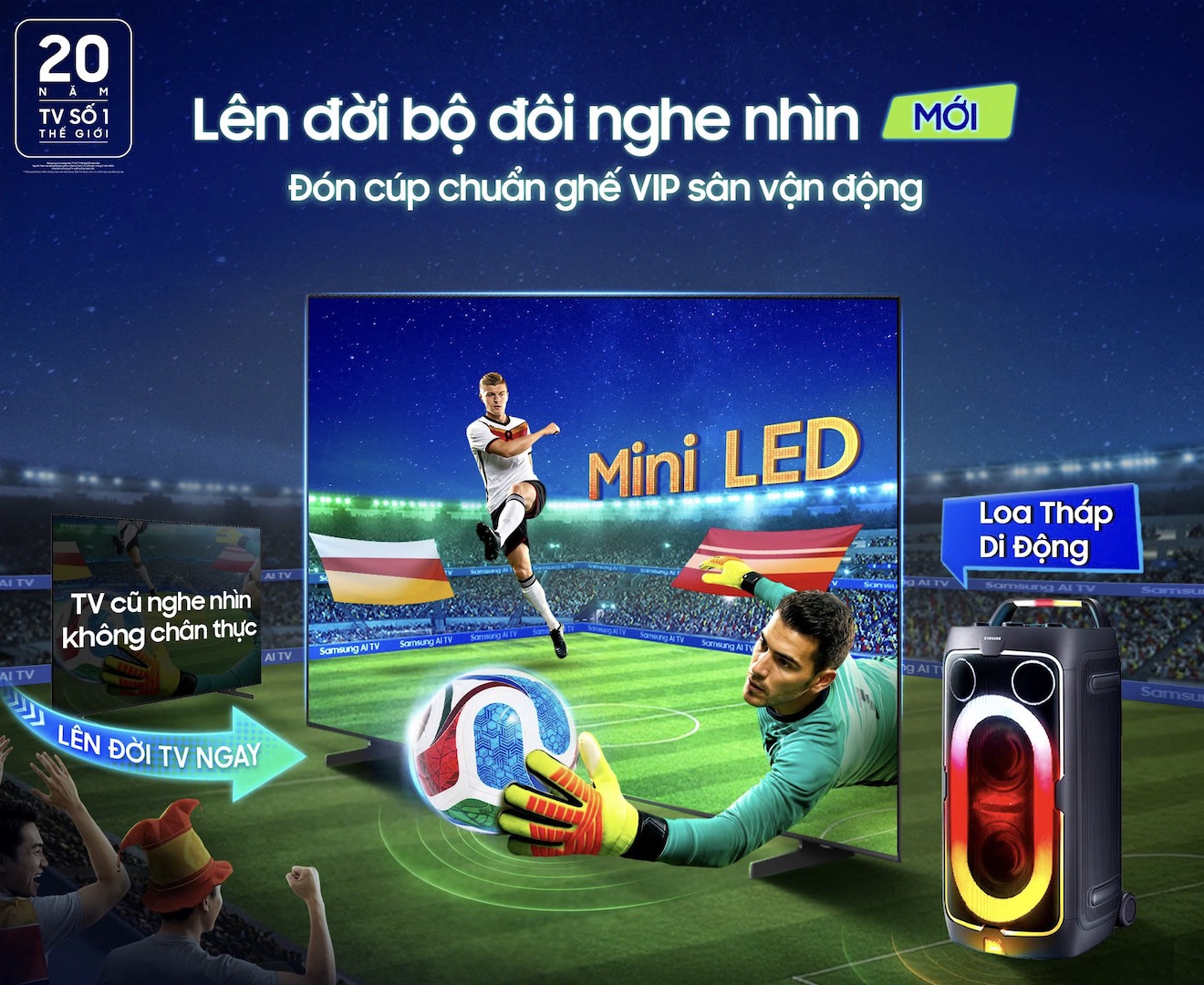 Samsung tung ưu đãi lớn cho AI TV đón FIFA World Cup 2026, nâng tầm trải nghiệm bóng đá tại gia TechTimes Vietnam Samsung tung ưu đãi lớn cho AI TV đón FIFA World Cup 2026, nâng tầm trải nghiệm bóng đá tại gia