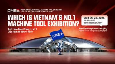 CMES Vietnam 2026: Triển lãm máy công cụ chuyên ngành trở lại với quy mô gấp đôi - Chính thức mở cổng đăng ký tham quan! TechTimes Vietnam CMES Vietnam 2026 Trien lam may cong cu chuyen nganh TechTimes Vietnam CMES Vietnam 2026: Triển lãm máy công cụ chuyên ngành trở lại với quy mô gấp đôi - Chính thức mở cổng đăng ký tham quan!