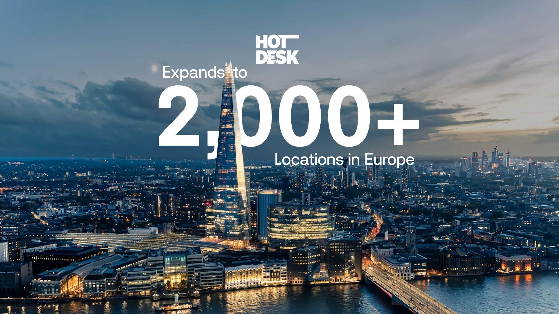 Hotdesk.com Expands to 2,000+ Locations Across Europe, Led by the UK, Spain, France, Germany and Italy Hotdesk.com Expands to 2,000+ Locations Across Europe, Led by the UK, Spain, France, Germany and Italy