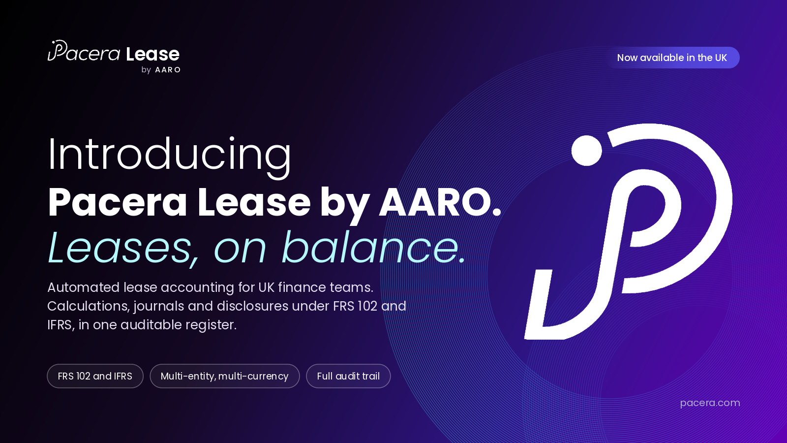Pacera launches Pacera Lease by AARO in the UK, bringing more than 30 years of AARO accounting heritage to FRS 102 lease reporting. Pacera launches Pacera Lease by AARO in the UK, bringing more than 30 years of AARO accounting heritage to FRS 102 lease reporting.